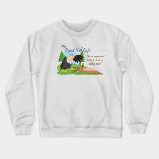 Road Kill Cafe - Professional Scouts Crewneck Sweatshirt